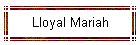 Lloyal Mariah