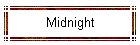 Midnight