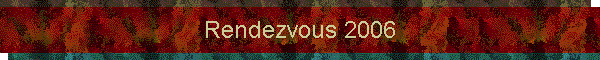 Rendezvous 2006