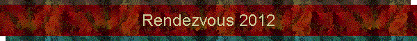 Rendezvous 2012